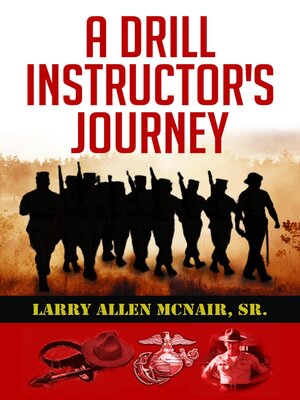 cover image of A Drill Instructor's Journey